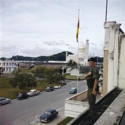 Brunei Revolt: A Tale of Royal Ambitions and British Intervention in 1962