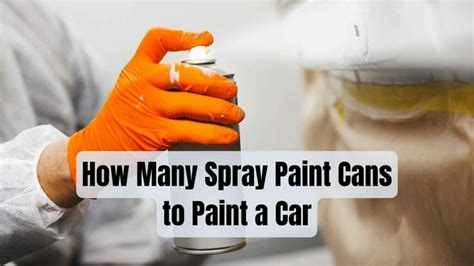 How Many Spray Cans to Paint a Car: A Journey Through Colors, Creativity, and Chaos